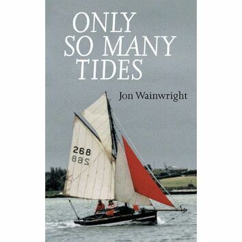 Only So Many Tides by John Wainwright