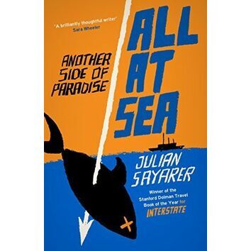 All at Sea by Julian Sayarer