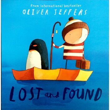 Lost and Found By Oliver Jeffers