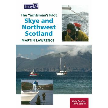 Imray The Yachtsman's Pilot: Skye and Northwest Scotland