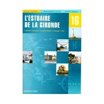 Imray Editions Du Breil No. 16 L'Estuaire De La Gironde Waterway Guide