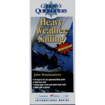 Captain's Quick Guides - Heavy Weather Sailing
