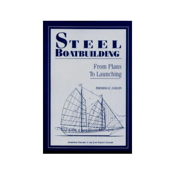 Steel Boatbuilding: From Plans To Launching