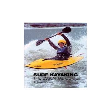 Surf Kayaking - The Essential Guide