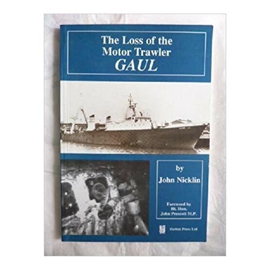 The Loss of the Motor Trawler Gaul (fading to cover)