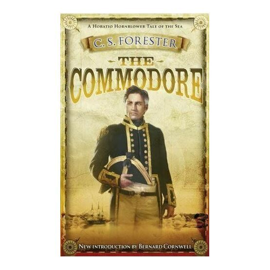 The Commodore (Hornblower) by C. S. Forester