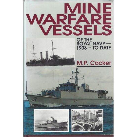 Mine Warfare Vessels of the royal Navy 1908 - to date