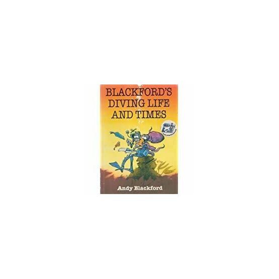 Blackfords Diving Life and Times (faded cover)