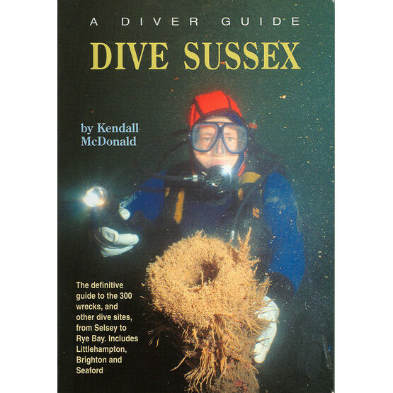 A Diver Guide DIVE Sussex