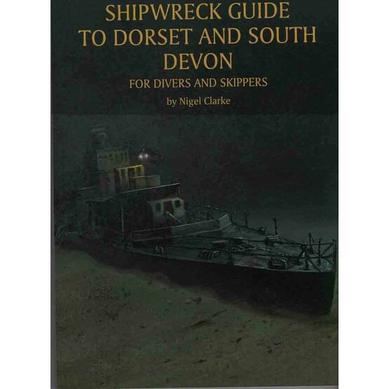 Shipwreck guide to Dorset and South Devon