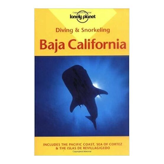 Lonely Planet Diving & Snorkeling Baja California (slightly faded cover)