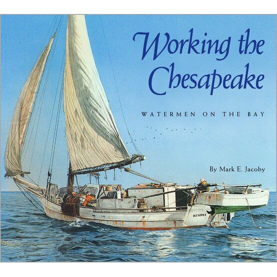 Working the Chesapeake (fading to cover)