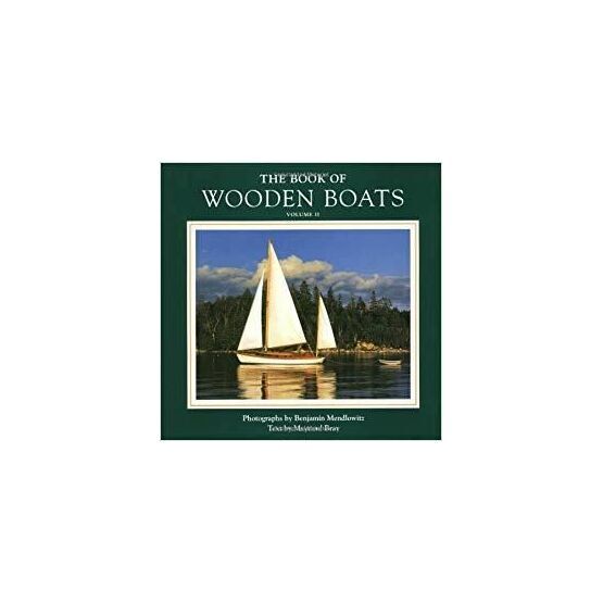 The Book of Wooden Boats Vol II