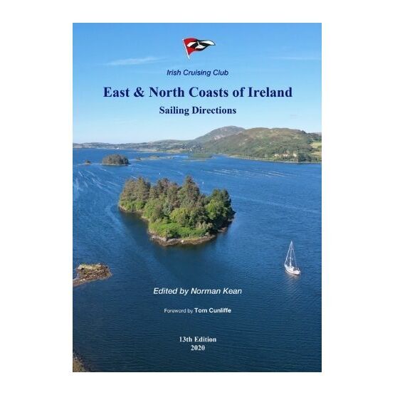 East & North Coasts of Ireland Sailing Directions: Irish Cruising Club
