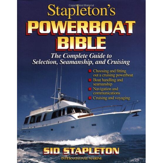 Stapleton's Powerboat Bible: The Complete Guide (Fading to Cover)