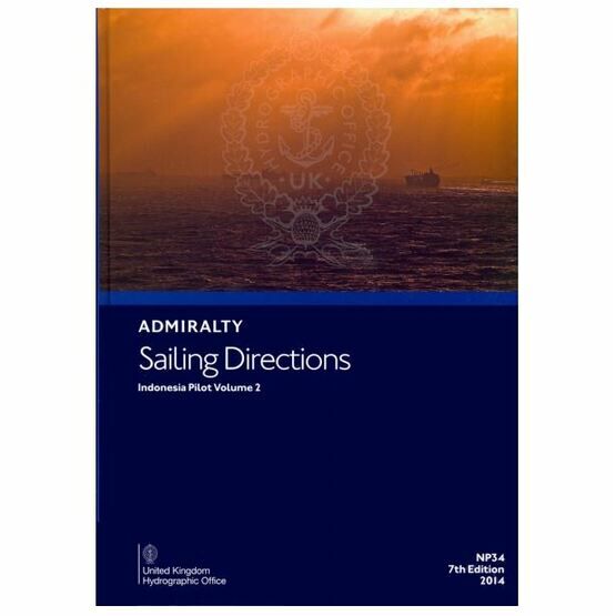 Admiralty Sailing Directions NP34 Indonesia Pilot Volume 2