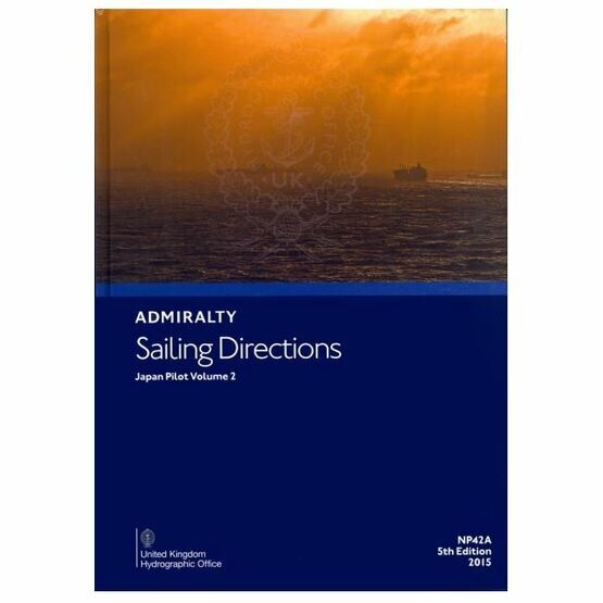 Admiralty Sailing Directions NP42A Japan Pilot Volume 2