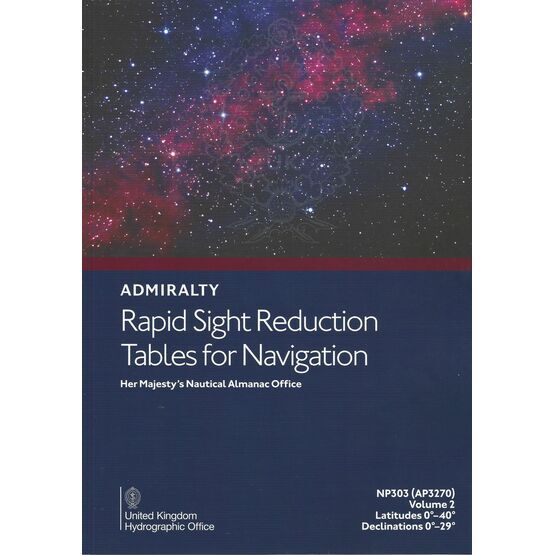 Admiralty NP303 (AP3270) Rapid Sight Reduction Tables for Navigation (Volume 2)