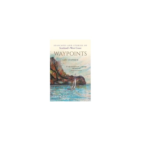 Waypoints (Ian Stephen)