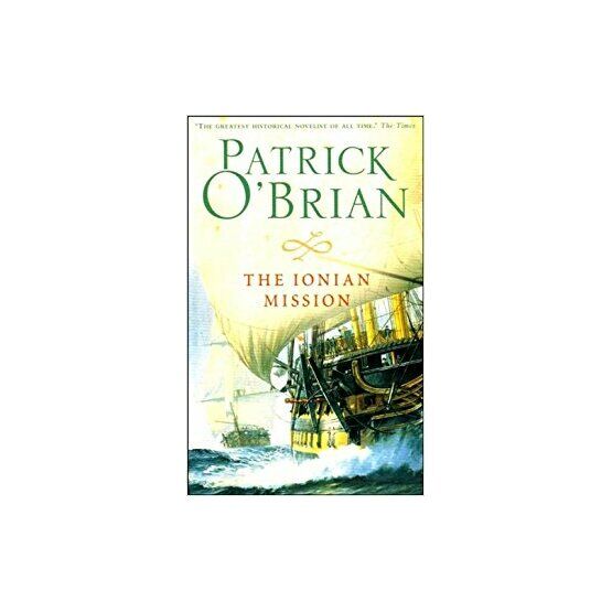 The Ionian Mission - Patrick O'Brian