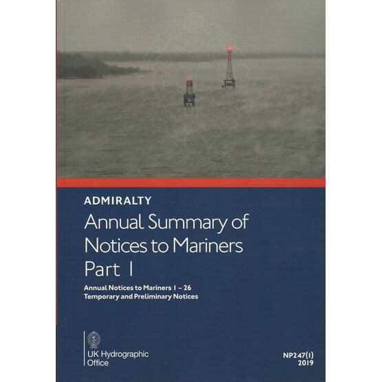Admiralty NP247(1) Annual Summary of Notices to Mariners Part 1