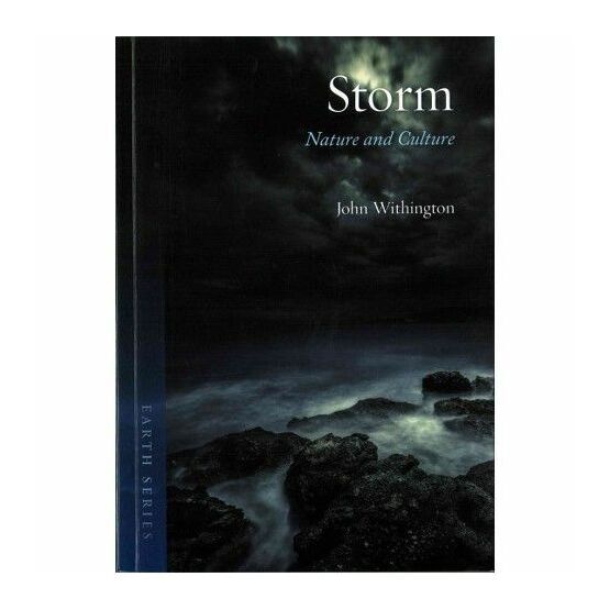 Storm Nature and Culture by John Withington