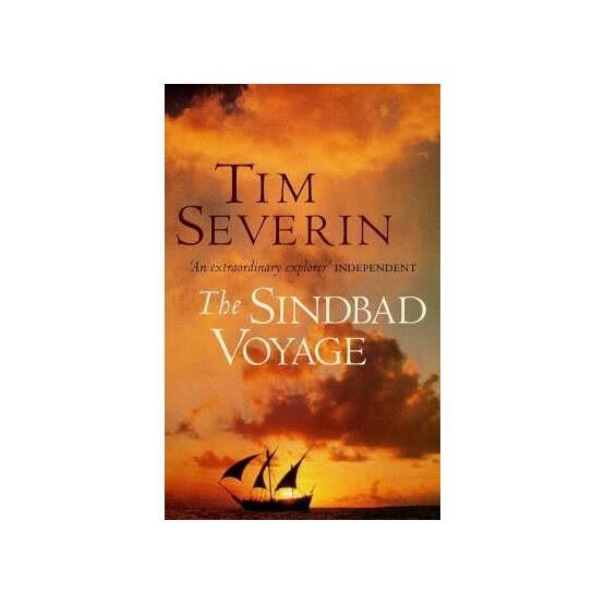 The Sindbad Voyage - Tim Severin