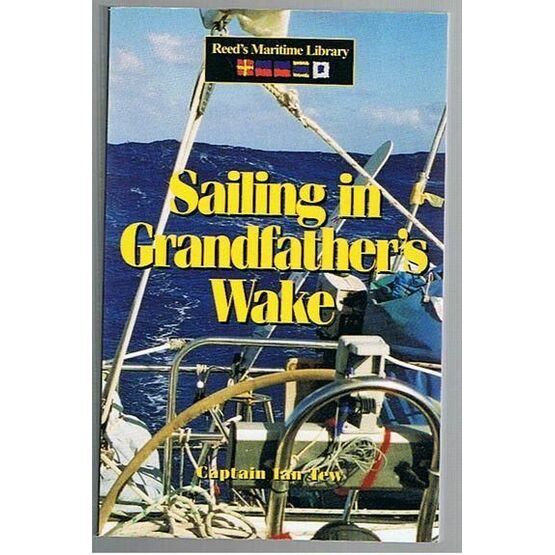 Sailing in Grandfathers Wake