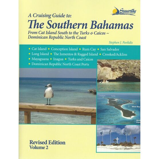 A Cruising Guide to the Southern Bahamas