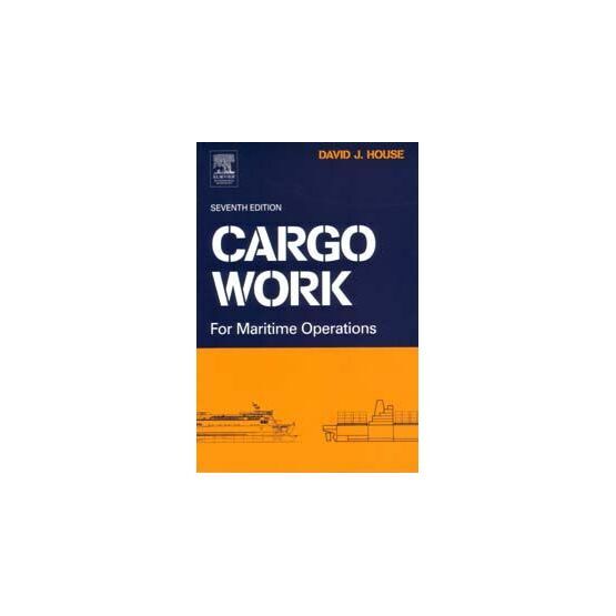 Imray Cargo Work For Maritime Operations (Seventh Edition)